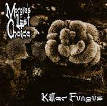 Morgue's Last Choice : Killer Fungus